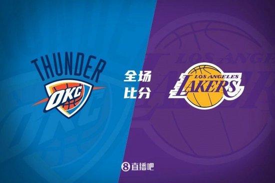 🏀亚历山大36+9 浓眉15+12+7 克内克特20+6&6三分 雷霆力克湖人