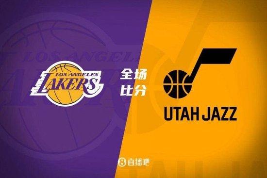 🏀浓眉33+11 詹姆斯27+14 马尔卡宁22+7 湖人力克爵士
