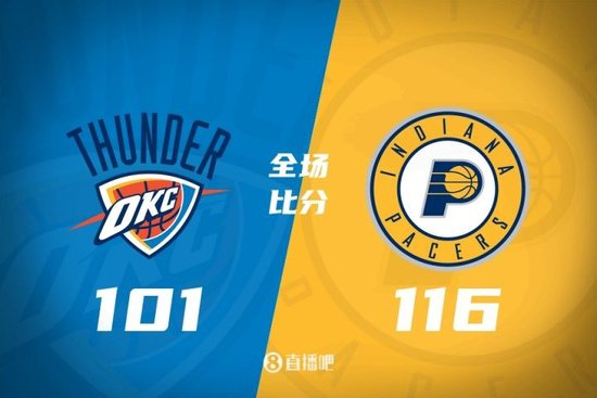 🏀季前赛-马瑟林16+6 维金斯12中2 多人伤退 步行者轻取雷霆