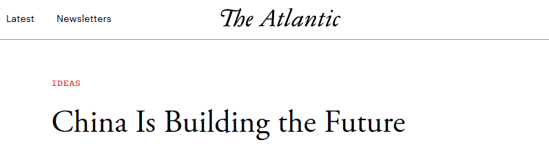 全球媒体聚焦｜美国《大西洋月刊》：中国正在建设未来
