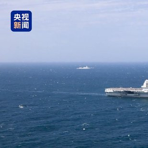 独家视频丨福建舰开展入列后首次海上实兵训练