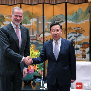 西班牙国王将四川作为访华首站，四川省委书记：深受鼓舞